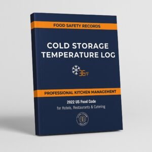 Cold Storage Temperature Log: Simplify Cold Storage Monitoring and Stay Audit-Ready - Aligned with US Food Code 2022
